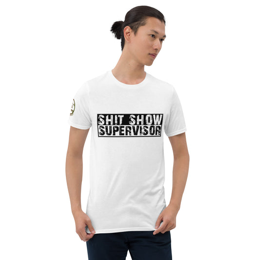 "Shit-Show Supervisor" Short-Sleeve Unisex T-Shirt